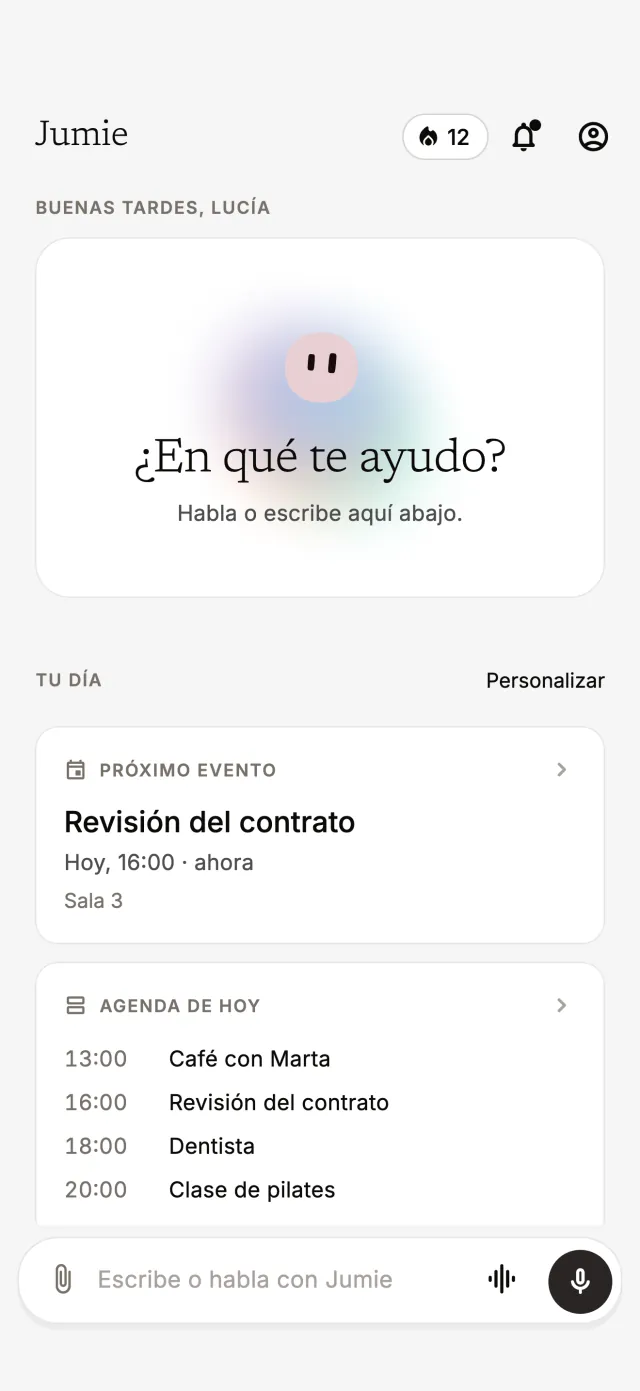 Pantalla de inicio de Jumie: próximo evento, agenda de hoy y un campo para escribir o hablar
